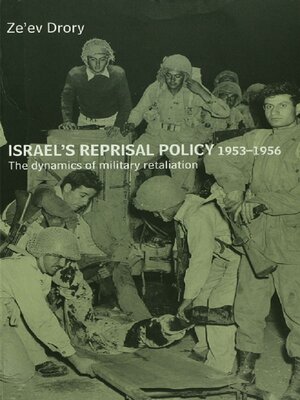 cover image of Israel's Reprisal Policy, 1953-1956
